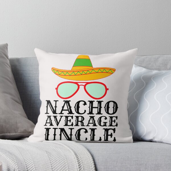 Item preview, Nacho Average Uncle - Christmas Gift For Uncle designed and sold by PremiumTShirts.
