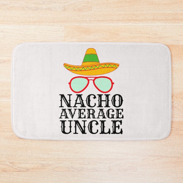 Item preview, Nacho Average Uncle - Christmas Gift For Uncle designed and sold by PremiumTShirts.