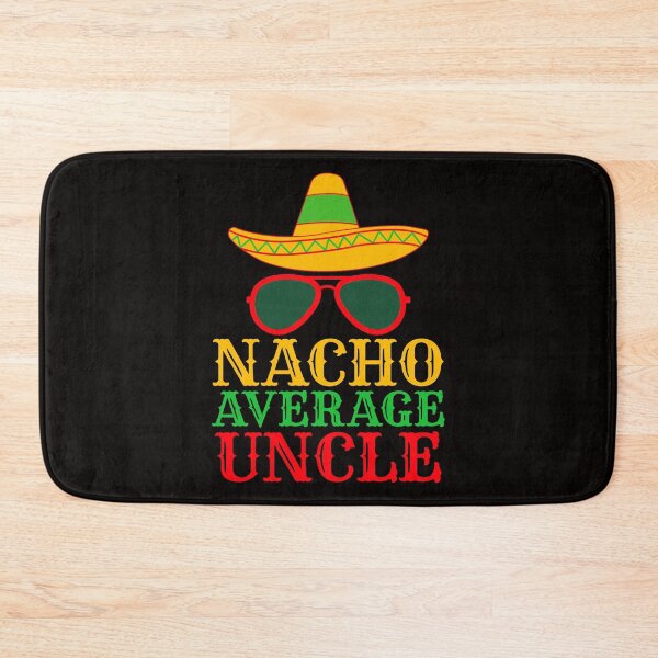 Item preview, Nacho Average Uncle - Christmas Gift For Uncle designed and sold by PremiumTShirts.
