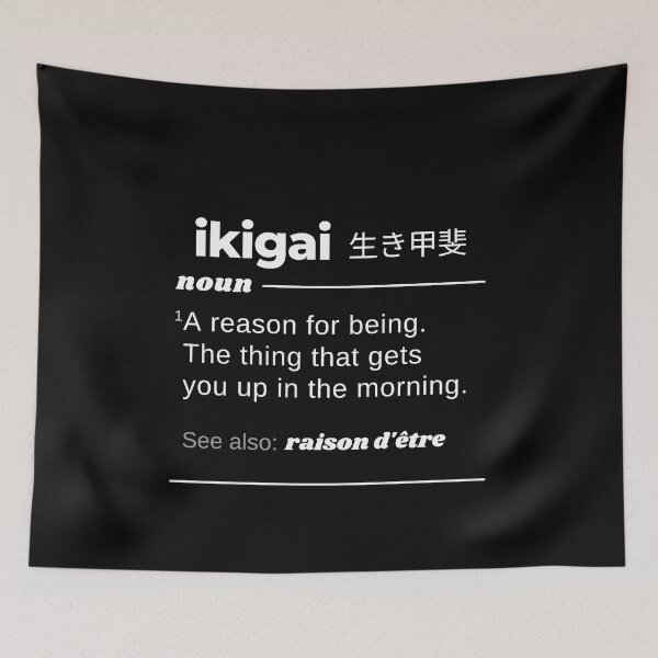 Item preview, Ikigai Definition Cute Funny Gift Spiritual Motivational Inspirational Wise Quote designed and sold by EpsilonEridani.