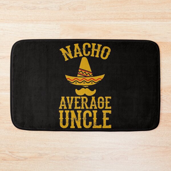 Item preview, Nacho Average Uncle - Christmas Gift For Uncle designed and sold by PremiumTShirts.