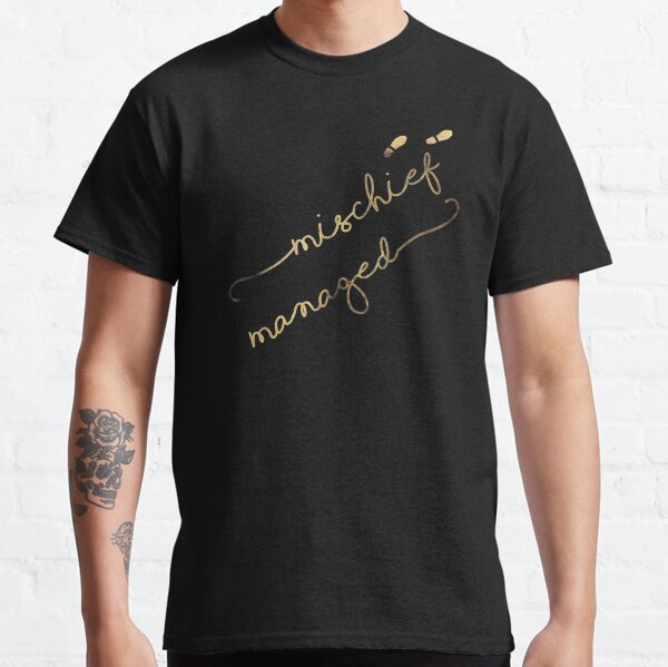 Mischief Managed (black) Classic T-Shirt