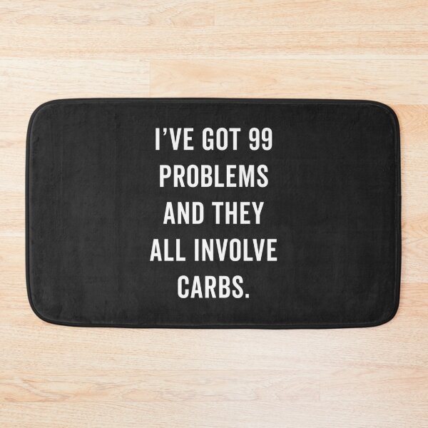 Item preview, 99 Problems Carbs Funny Gym Quote designed and sold by quarantine81.