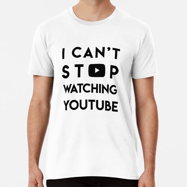 Cant Watch T Shirts Redbubble - i cant stop watching t shirt roblox