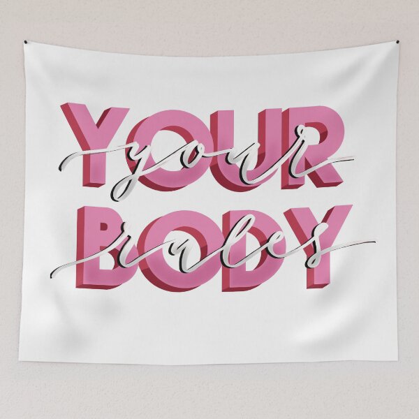 Item preview, Your Body, Your Rules designed and sold by Marielle LeMasters.