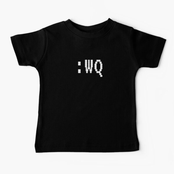 Vim command - :wq - Save and Exit (Black) Baby T-Shirt