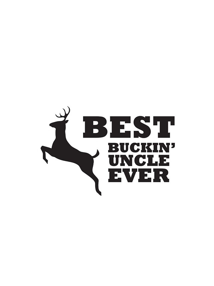 Aperçu 5 sur 5. Coque iPhone avec l'œuvre Best Buckin' Uncle Ever for Deer Hunting Buddy créée et vendue par Rodding.