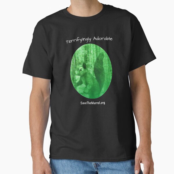 The Murrel is Terrifyingly Adorable Classic T-Shirt
