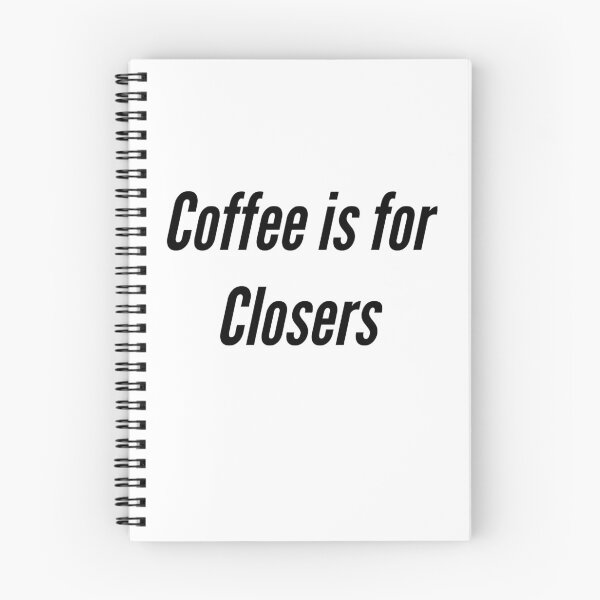 Item preview, Coffee is for closers designed and sold by peterdrawings.