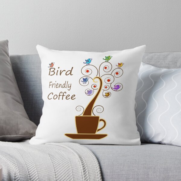 Save Birds' Habitats with Bird Friendly Coffee Throw Pillow
