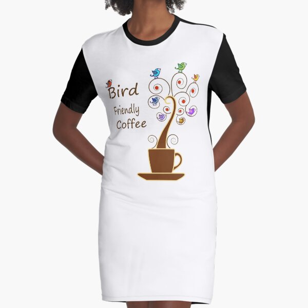 Save Birds' Habitats with Bird Friendly Coffee Graphic T-Shirt Dress