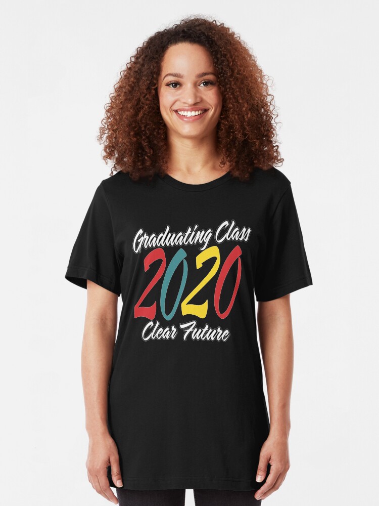 Alternate view of Class of 2020 Graduation Clear Future. Slim Fit T-Shirt