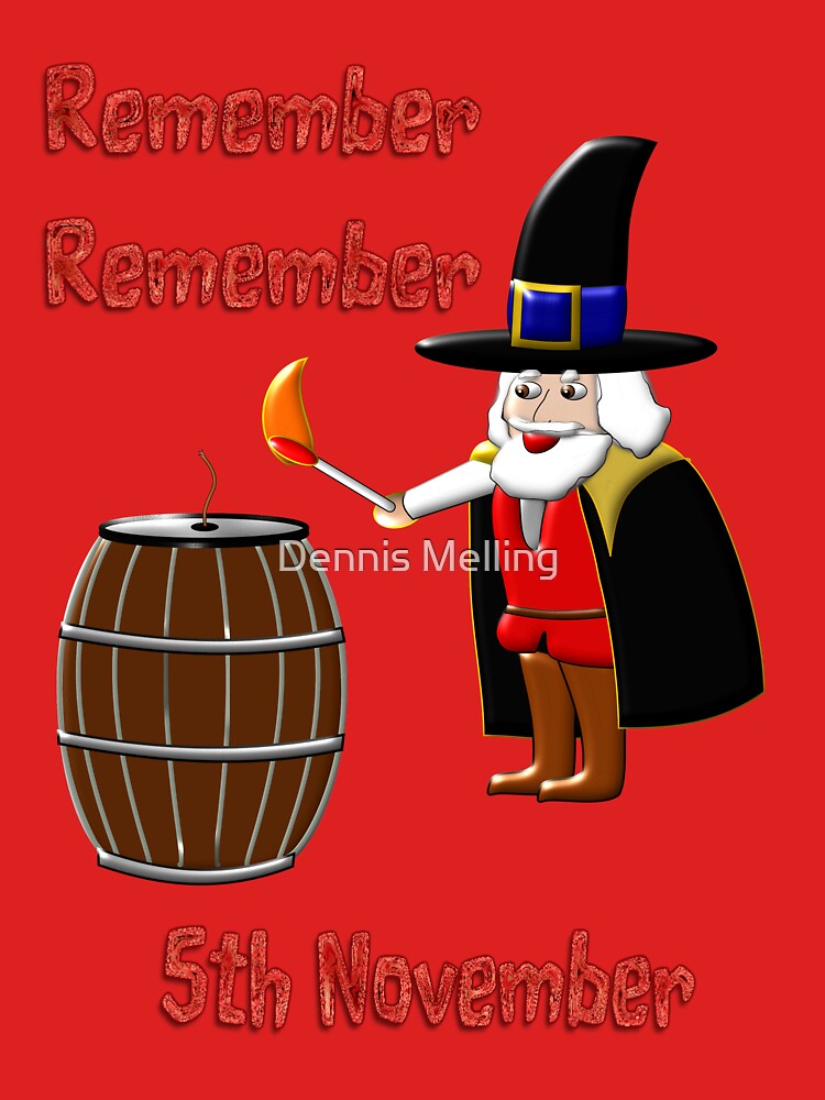remember remember 5th november 1605 unisex t shirt by zipac