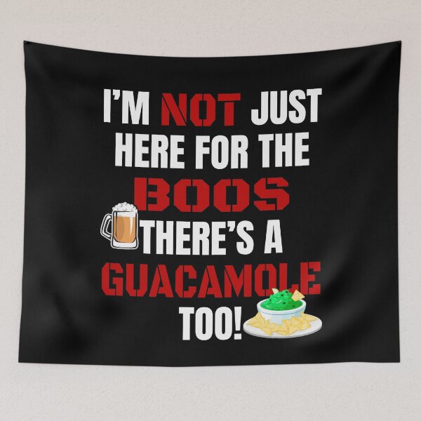 Item preview, I'M NOT JUST HERE FOR THE BOOS THERE'S GUACAMOLE TOO #3 with funny guac, chips, beer design graphics for men and women designed and sold by GabiBlaze.