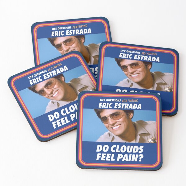 Item preview, Life questions featuring Eric Estrada. Do clouds feel pain? designed and sold by Girty.