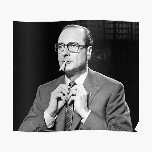 Jacques Chirac cigarette Thug Poster