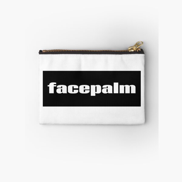 Item preview, Facepalm You Can’t Be That Dumb designed and sold by ProjectX23.