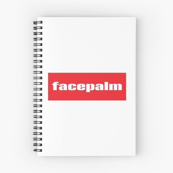 Item preview, Facepalm You Can’t Be That Dumb designed and sold by ProjectX23.