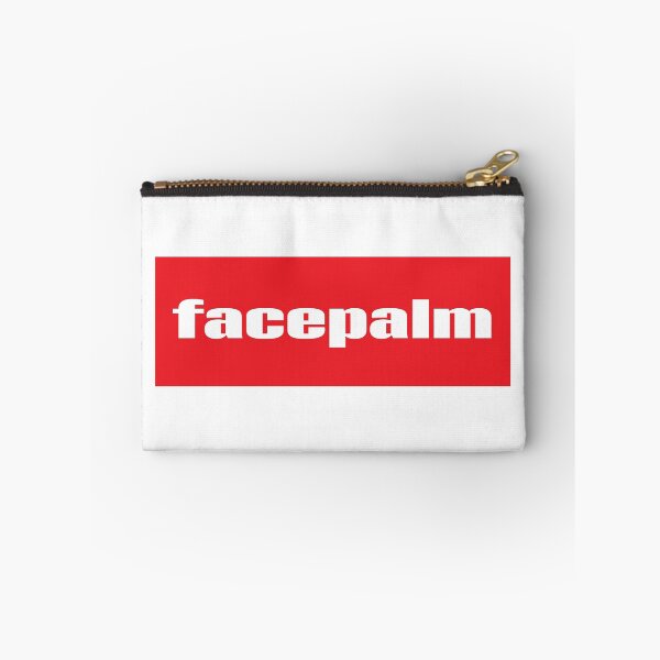 Item preview, Facepalm You Can’t Be That Dumb designed and sold by ProjectX23.