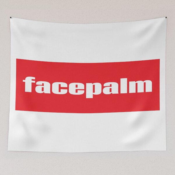 Item preview, Facepalm You Can’t Be That Dumb designed and sold by ProjectX23.