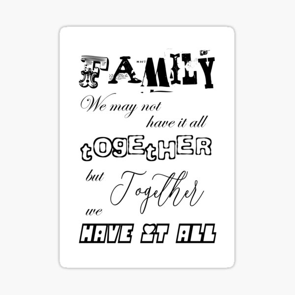 Item preview, Family, we may not have it all together, but together we have it all designed and sold by kissablecrafts.