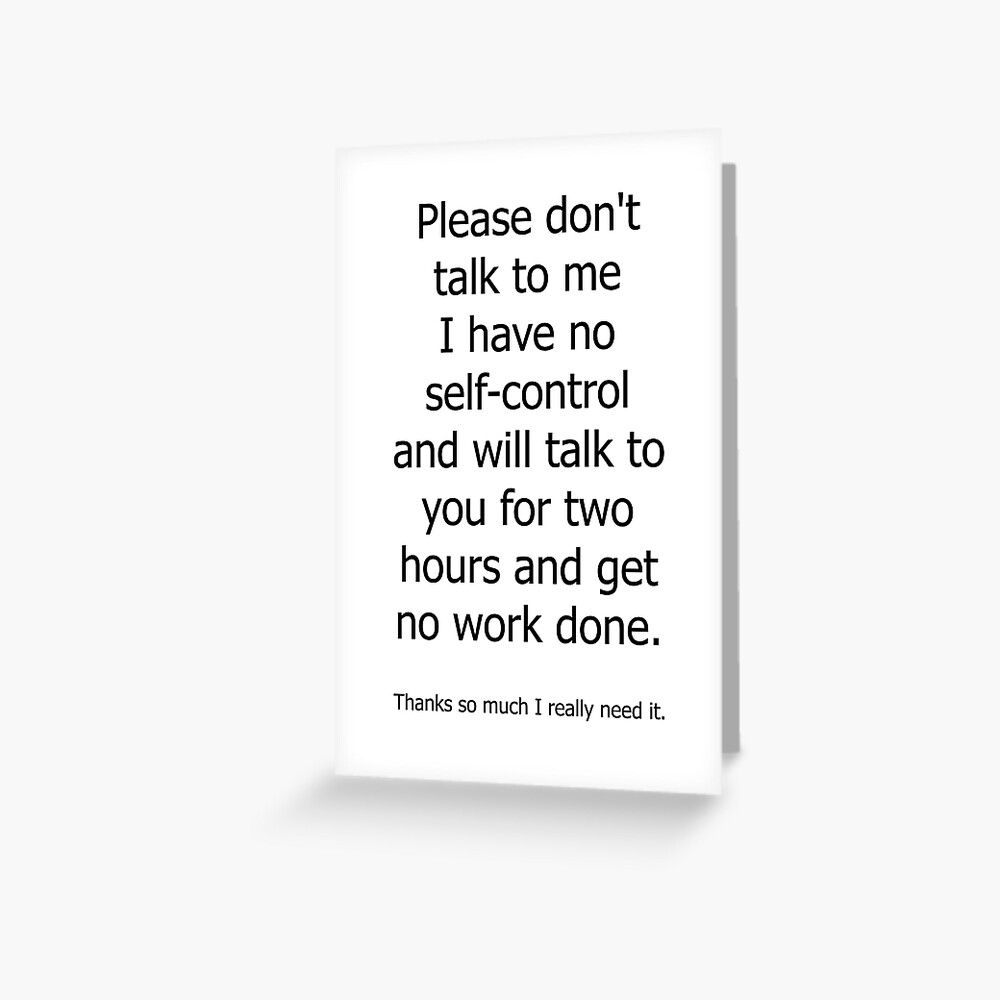 please-don-t-talk-to-me-funny-meme-greeting-card-for-sale-by-konman96