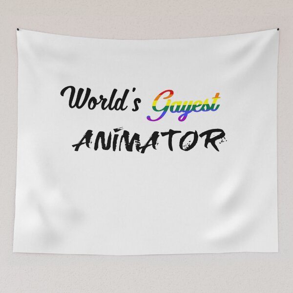 Item preview, World's gayest animator designed and sold by qlobba.