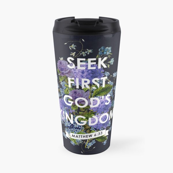 MATTHEW 6:33 (Purple Flowers) Travel Mug