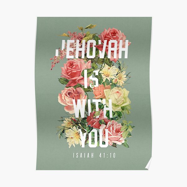 ISAIAH 41:10 (Floral) Poster
