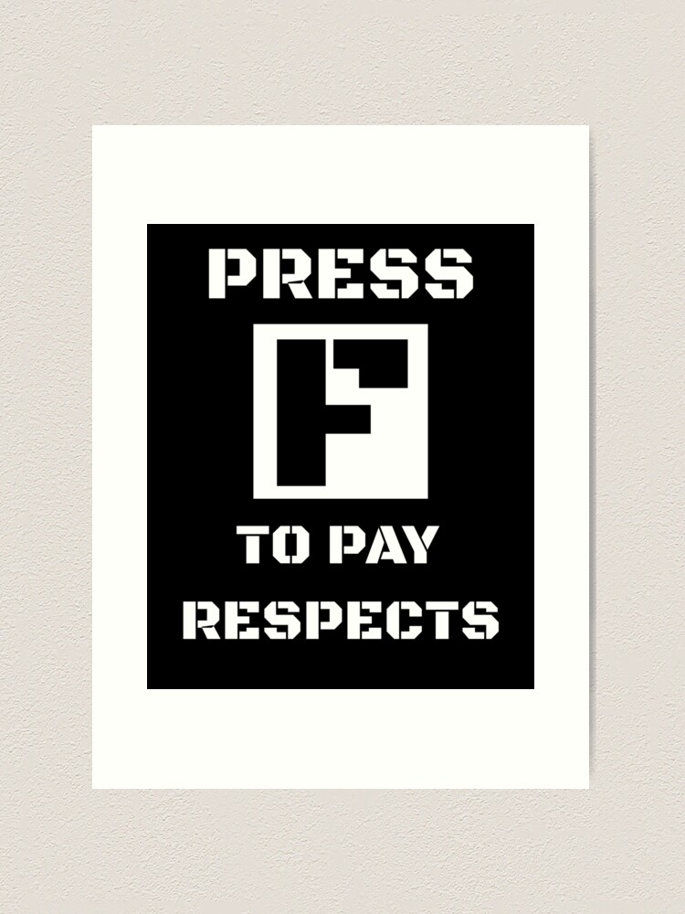 Press F to pay respect in vault-language Art Board Print by AlejoDesNG