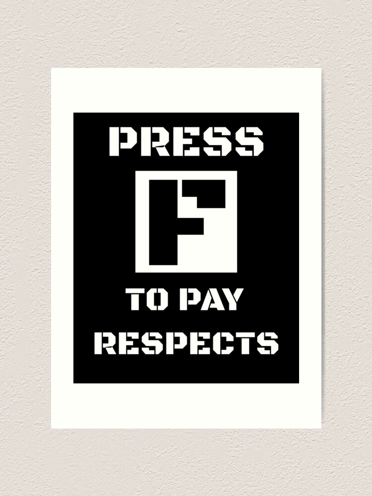Press F to Pay Respects Art Board Print for Sale by JaimieMcCaw