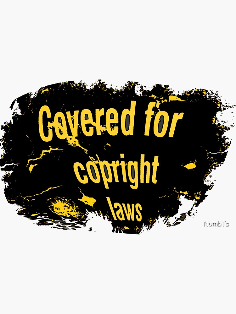 "NumbTs Covered for copyright laws illustration" Sticker for Sale by
