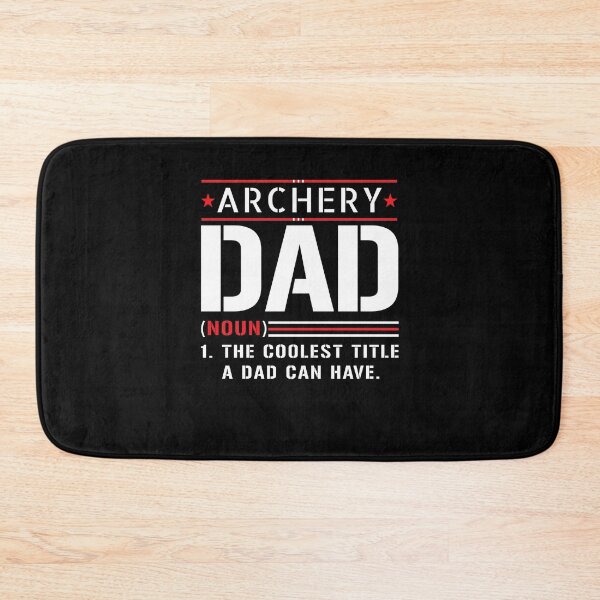 Item preview, Archery dad father saying designed and sold by 1681830934131.