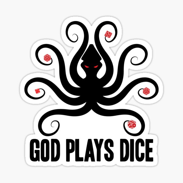 God Plays Dice Sticker