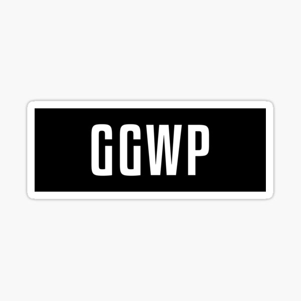 Ggwp Stickers for Sale