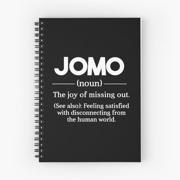 Item preview, JOMO The Joy Of Missing Out designed and sold by kjanedesigns.