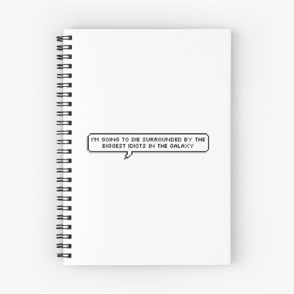 Item preview, i'm going to die surrounded by the biggest idiots in the galaxy designed and sold by evaab.