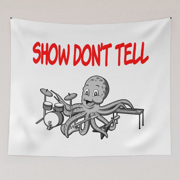 Item preview, SHOW, DON'T TELL - ONE OCTOPUS BAND designed and sold by Dwarf-Monkey.