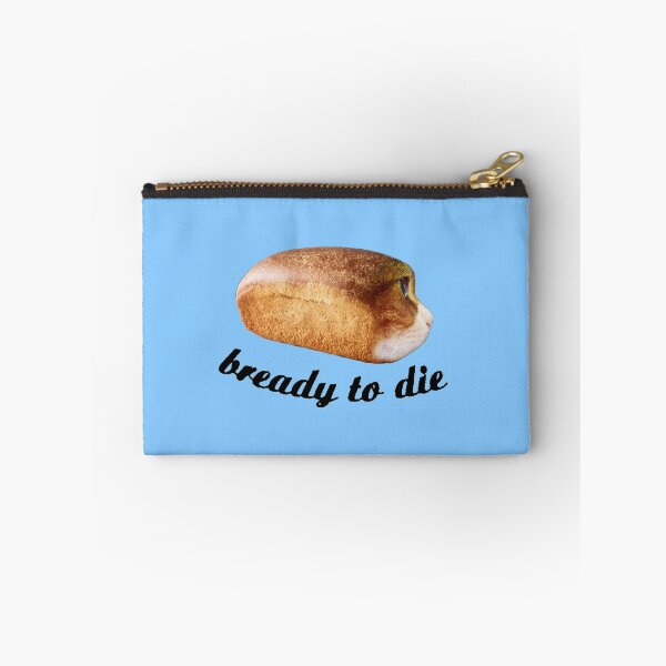 Item preview, Bready to Die designed and sold by Natrwal.