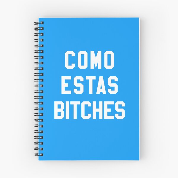 Item preview, Como Estas Bitches designed and sold by HighCiti.