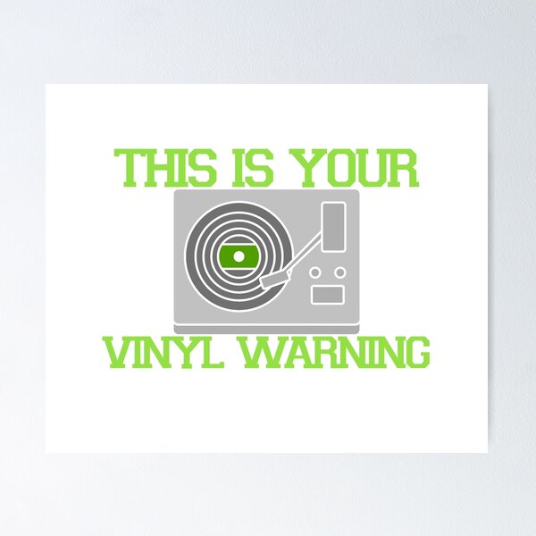 Item preview, This Is Your Vinyl Warning[4] designed and sold by Richie Downes.