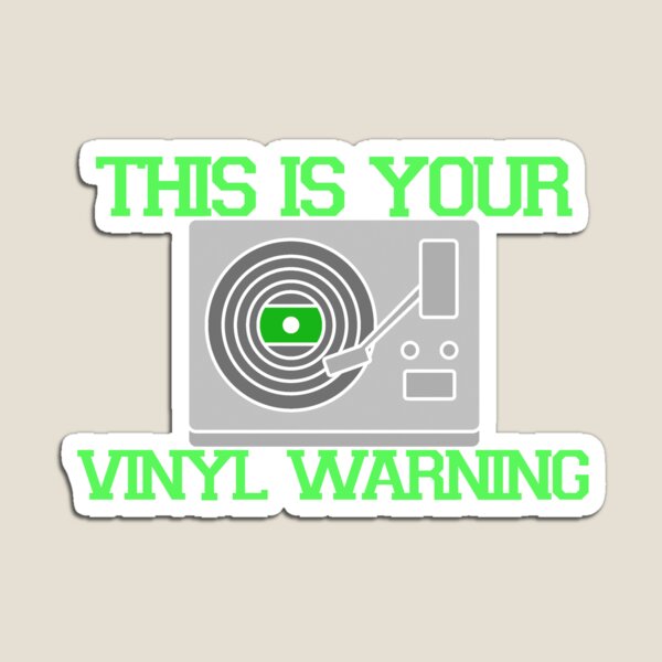 Artikelvorschau, This Is Your Vinyl Warning[5] entworfen und verkauft von Richie Downes.