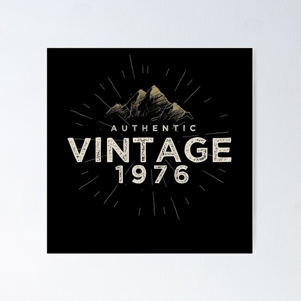 Item preview, Authentic Vintage 1976 Birthday Design designed and sold by danielliamgill.