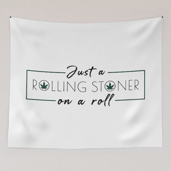 Item preview, Just a Rolling Stoner on a Roll designed and sold by Jessica Huff.