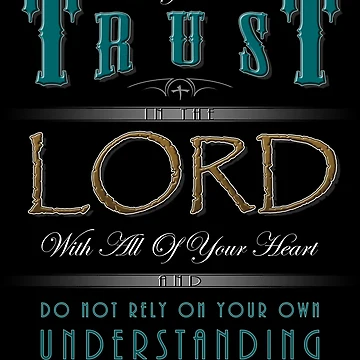 Artwork thumbnail, Trust In The Lord by Bartrand Design Studio