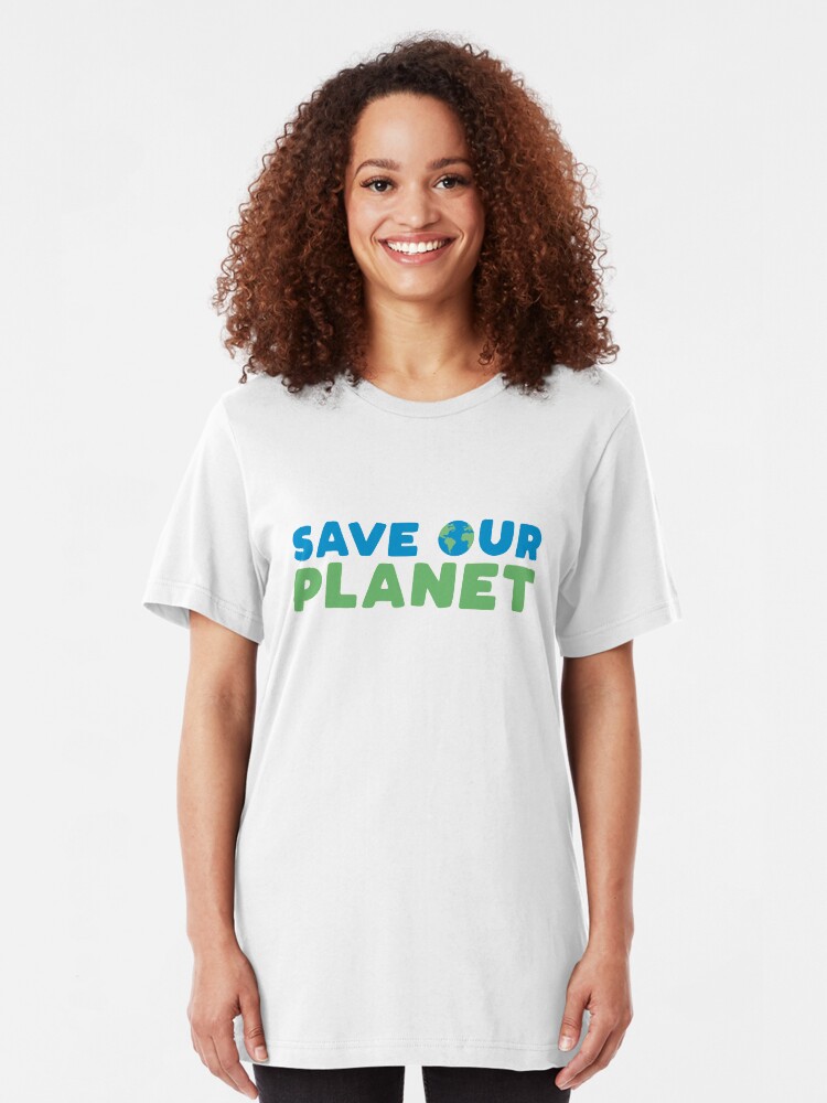 Alternate view of Save Our Planet Slim Fit T-Shirt