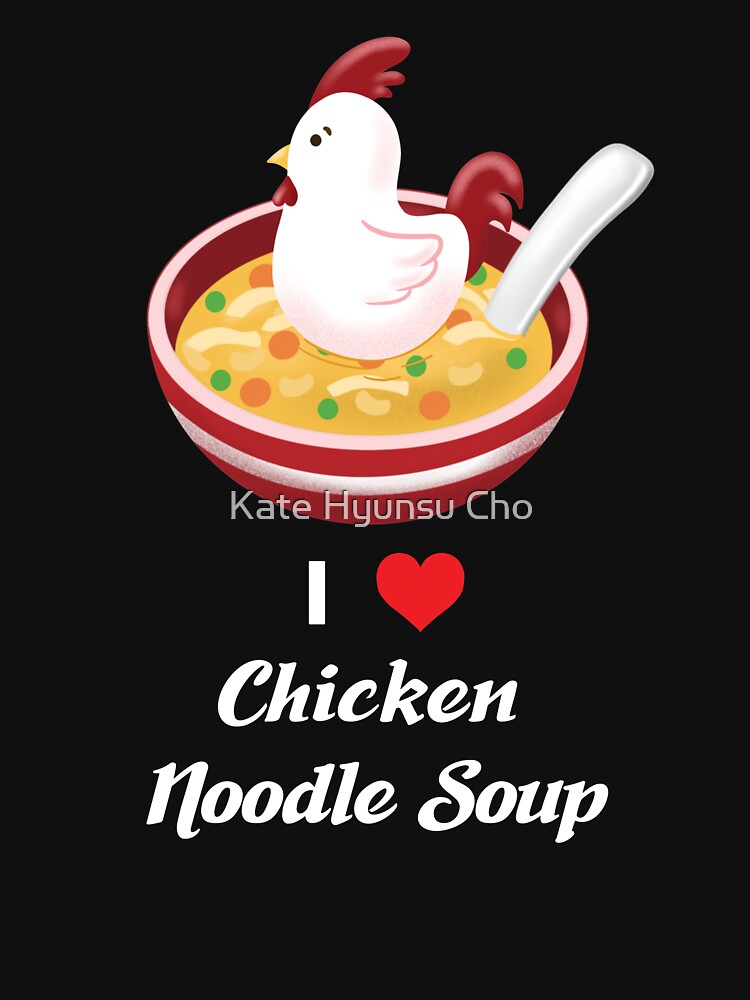 " I love Chicken noodle soup with a soda on the side" Lightweight Sweatshirt by Katehyun Redbubble