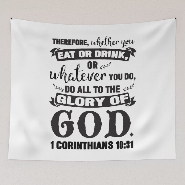 Item preview, 1 Corinthians 10:31 Do All To The Glory Of God designed and sold by plushism.