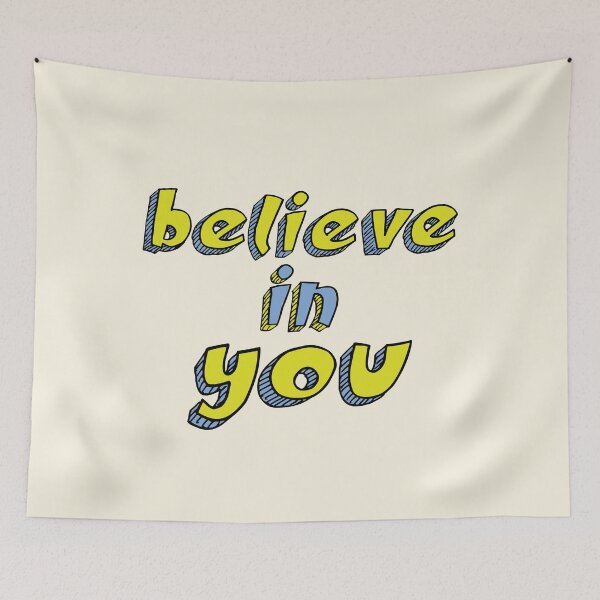 Aperçu de l'œuvre Believe in You créée et vendue par BeyondTheCrue.