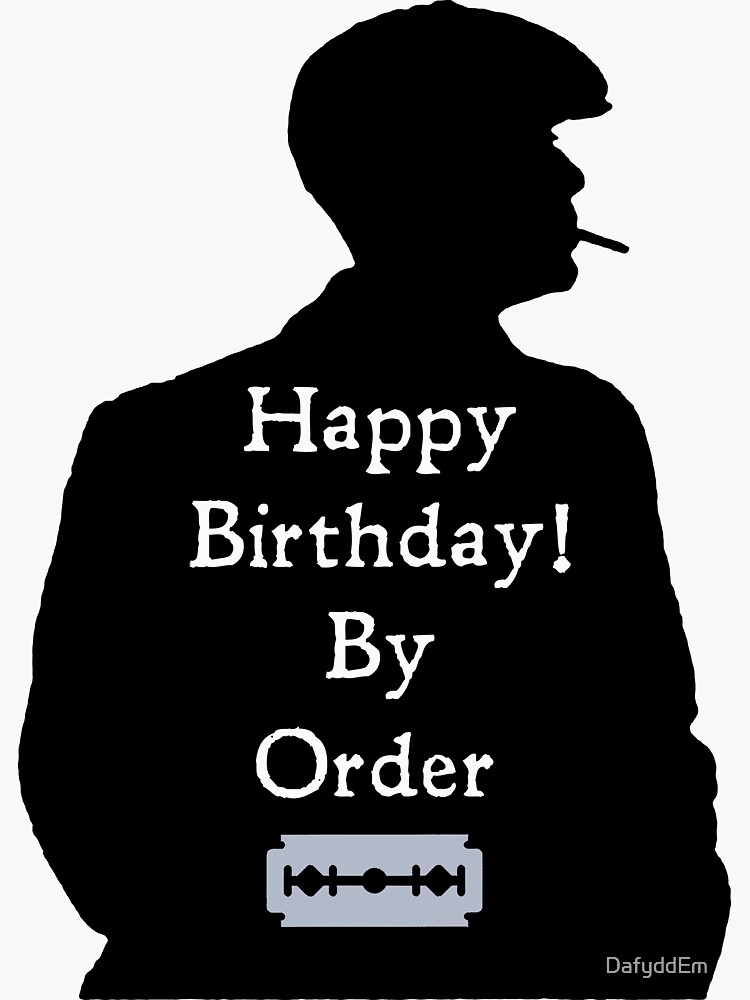 “Peaky Birthday With Blade” Sticker for Sale by DafyddEm | Redbubble